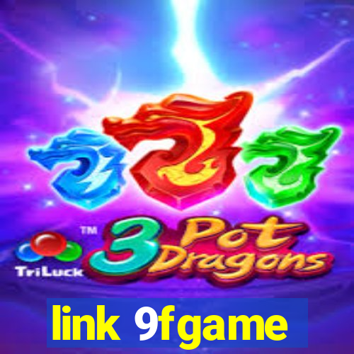 link 9fgame