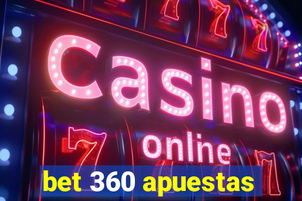 bet 360 apuestas