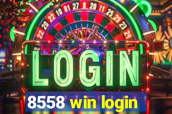 8558 win login