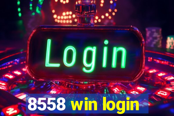 8558 win login