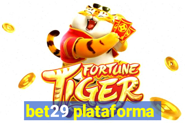 bet29 plataforma