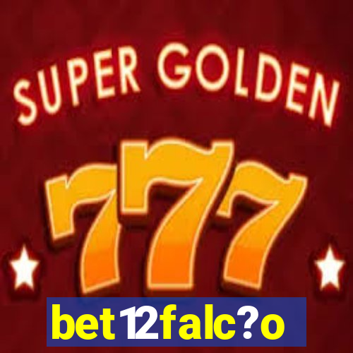 bet12falc?o