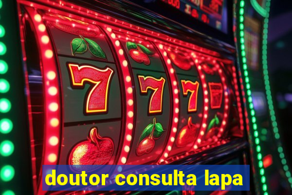doutor consulta lapa