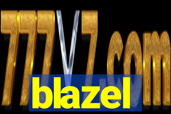 blazel