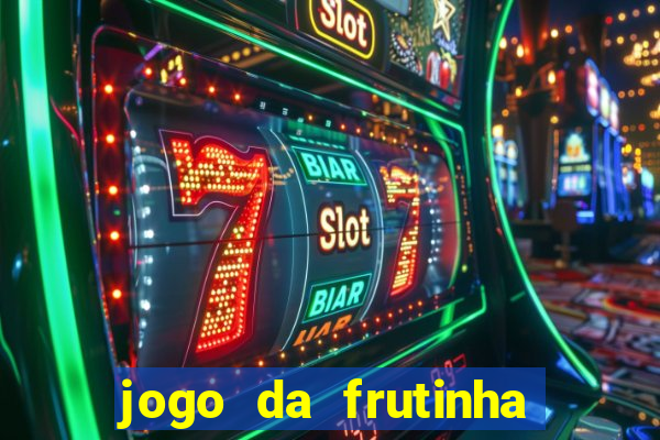 jogo da frutinha que paga no pix