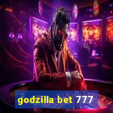 godzilla bet 777