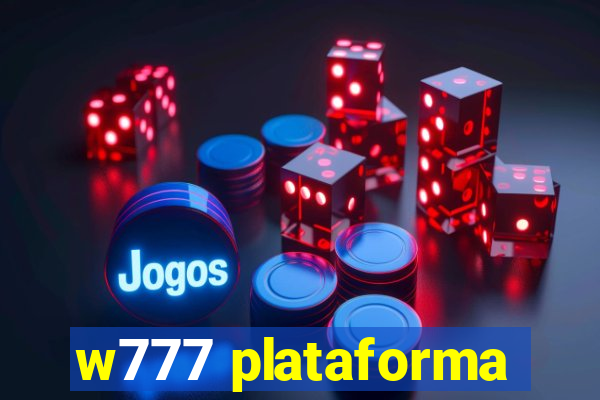 w777 plataforma