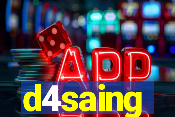 d4saing