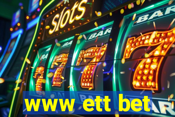 www ett bet