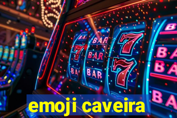 emoji caveira