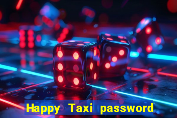 Happy Taxi password road 96 road 96 senha do cofre