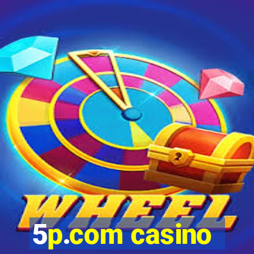 5p.com casino