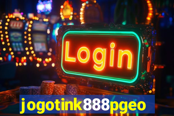 jogotink888pgeo