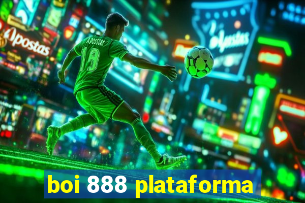 boi 888 plataforma