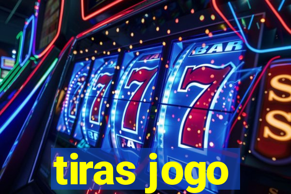 tiras jogo