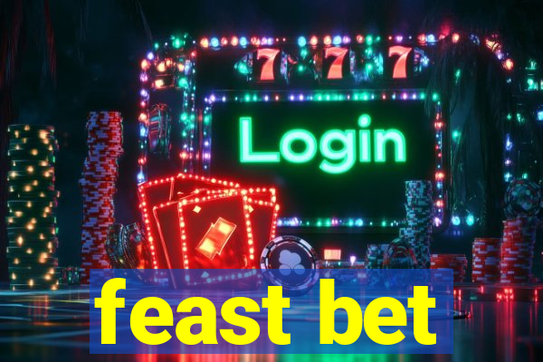 feast bet