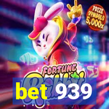 bet 939
